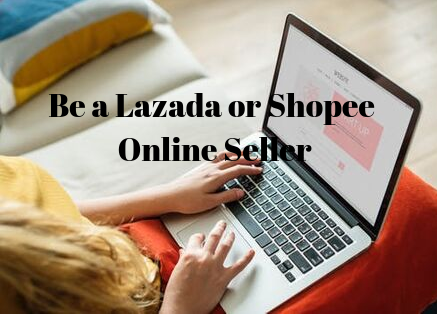 Be a Shopee or Lazada seller