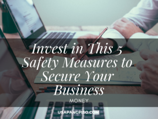Invest in This 5 Safety Measures to Secure Your Business