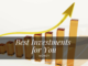 Best Investments for You
