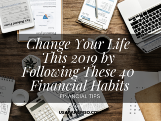Change Your Life This 2019 by Following These 40 Financial Habits