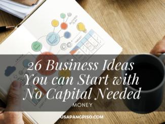 26 Business Ideas You can Start with No Capital Needed