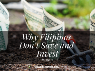 Why Filipinos Don’t Save and Invest